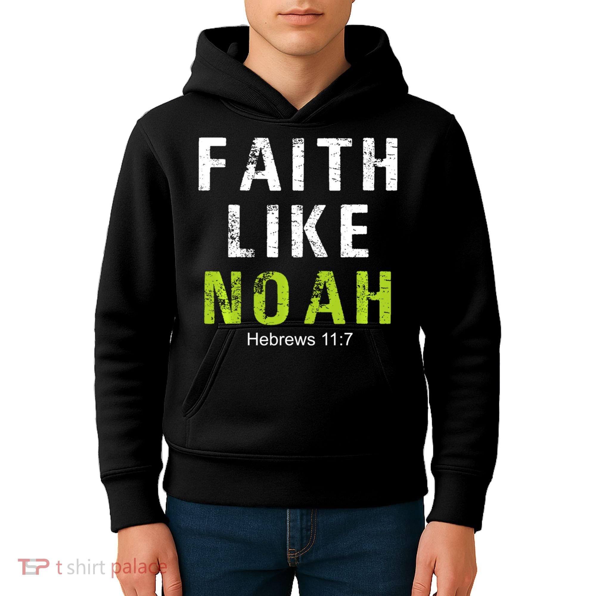 Faith Like Noah Hebrews 11:7 Kids Hoodie