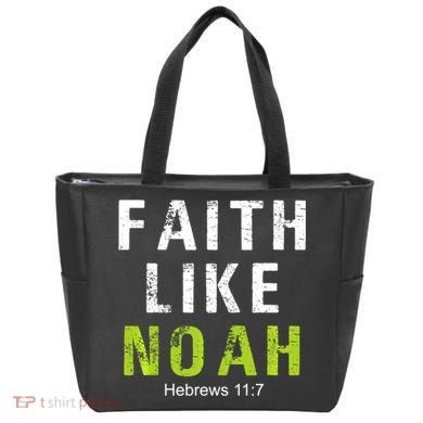 Faith Like Noah Hebrews 11:7 Tote Bag