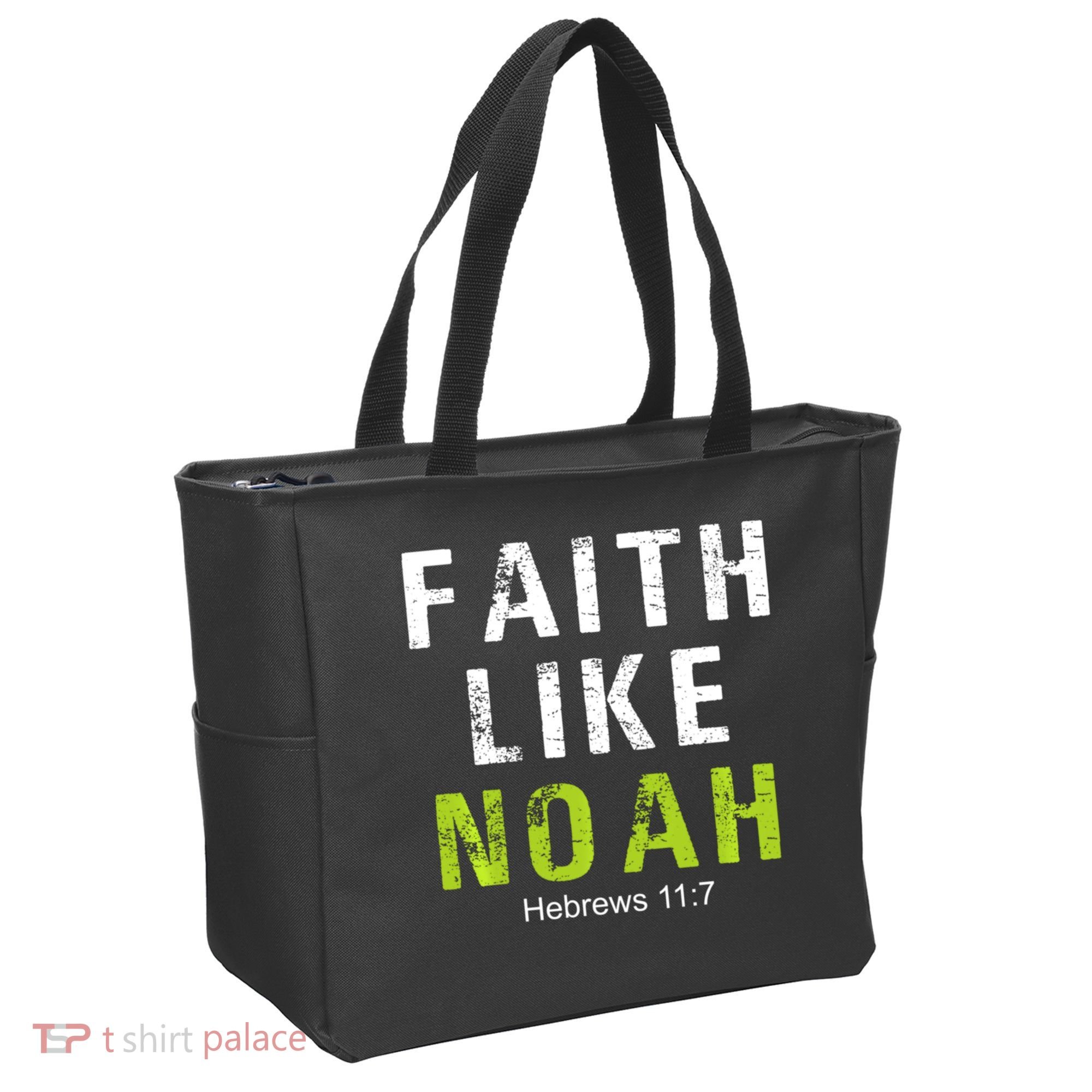 Faith Like Noah Hebrews 11:7 Tote Bag