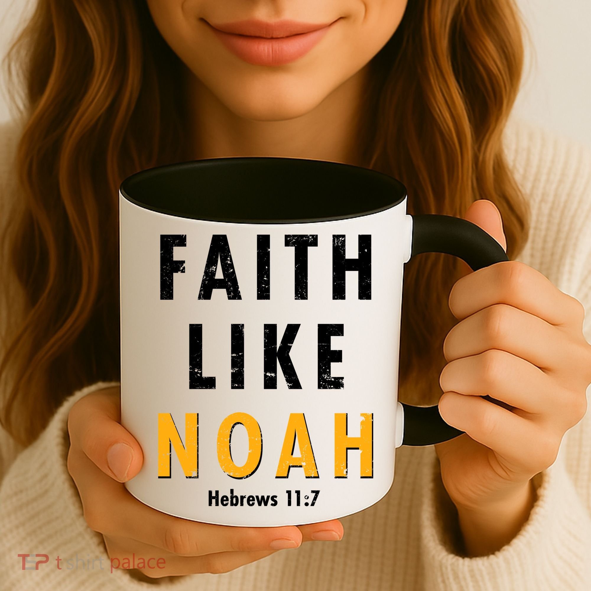 Faith Like Noah Hebrews 11:7 Coffee Mug
