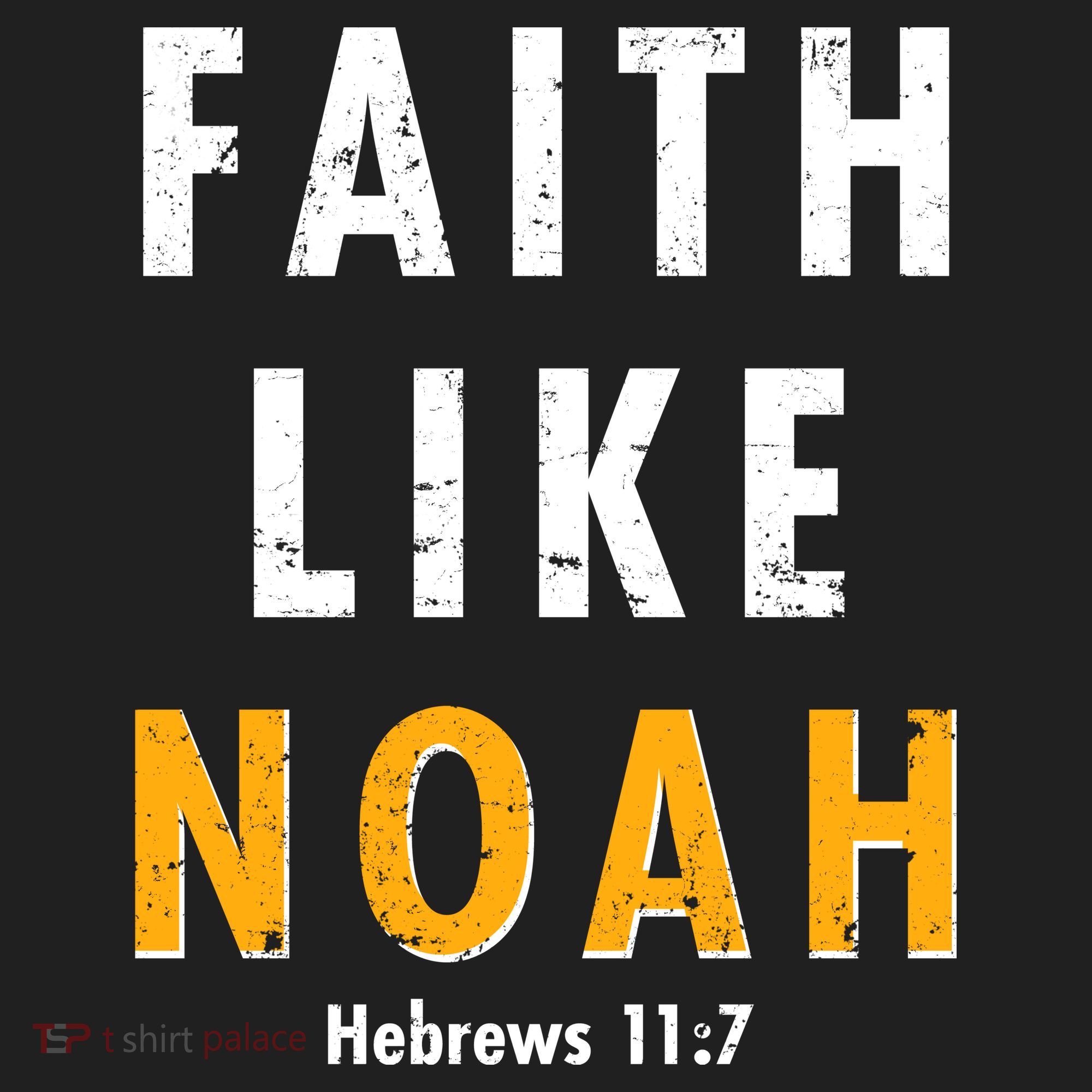 Faith Like Noah Hebrews 11:7 Tumbler
