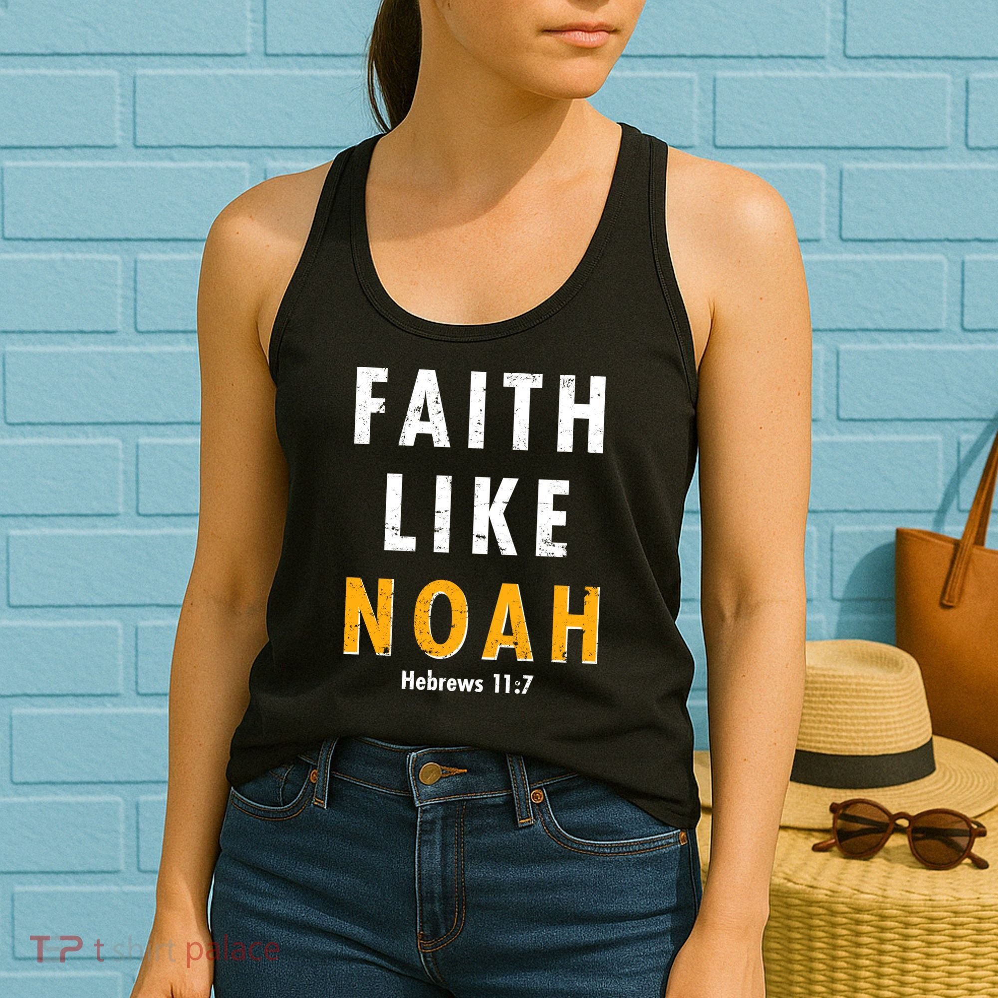 Faith Like Noah Hebrews 11:7 Women's Tank Top