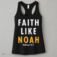 Faith Like Noah Hebrews 11:7 Women's Tank Top thumb 3