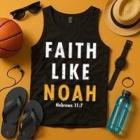 Faith Like Noah Hebrews 11:7 Tank Top thumb 4