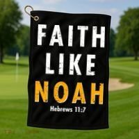 Faith Like Noah Hebrews 11:7 Golf Towel thumb 1