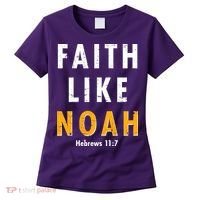 Faith Like Noah Hebrews 11:7 Women's T-Shirt thumb 0