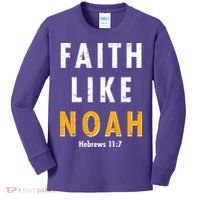 Faith Like Noah Hebrews 11:7 Kids Long Sleeve Shirt thumb 0
