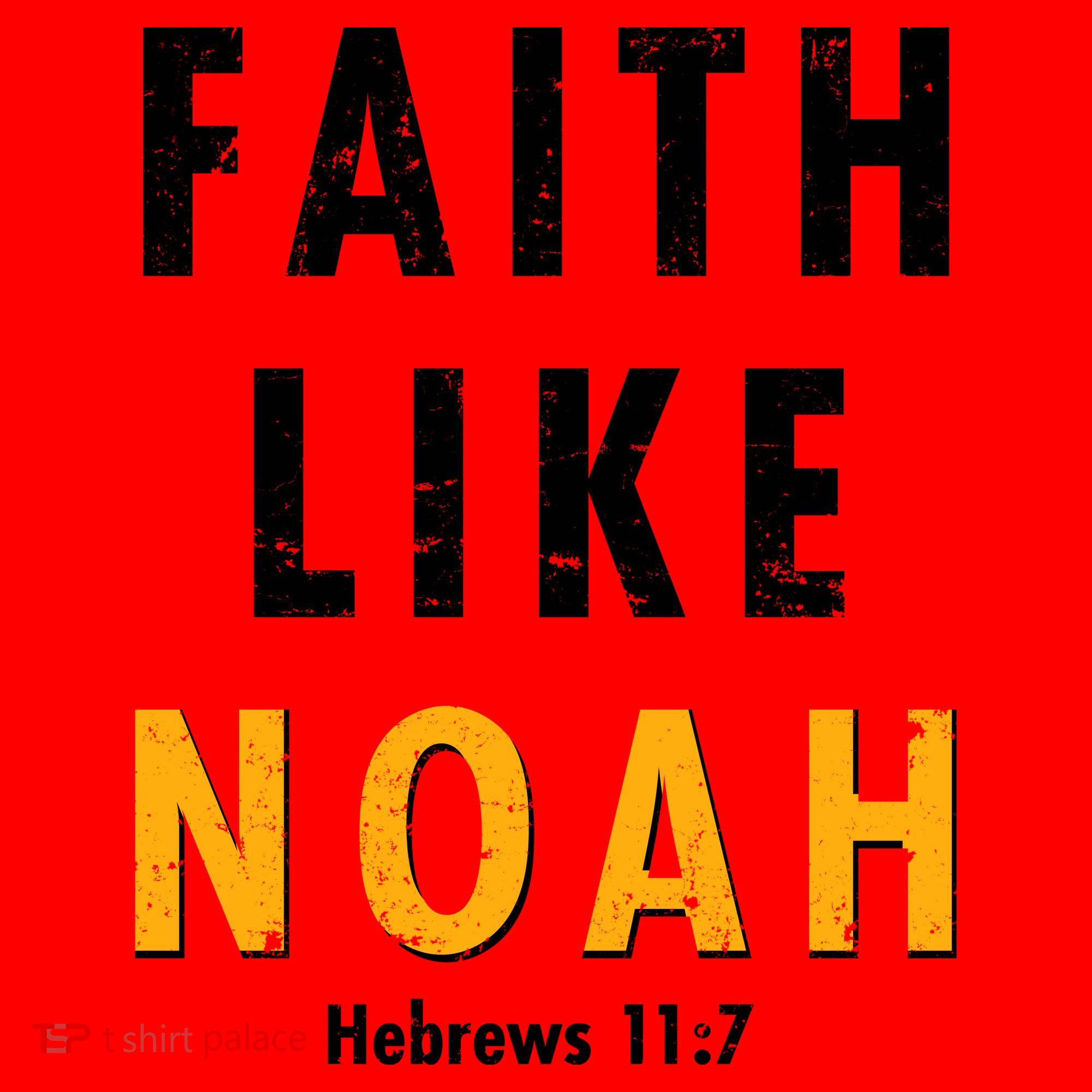 Faith Like Noah Hebrews 11:7 Santa Hat