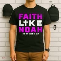 Faith Like Noah Hebrews 117 T-Shirt thumb 6