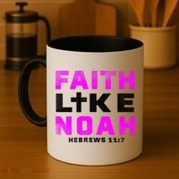Faith Like Noah Hebrews 117 Coffee Mug thumb 4