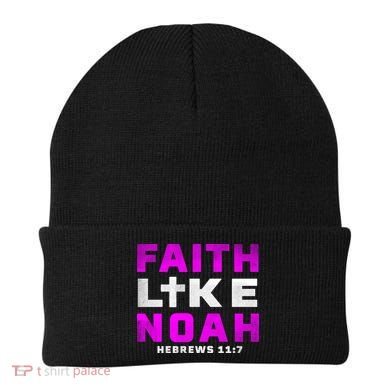 Faith Like Noah Hebrews 117 Beanie