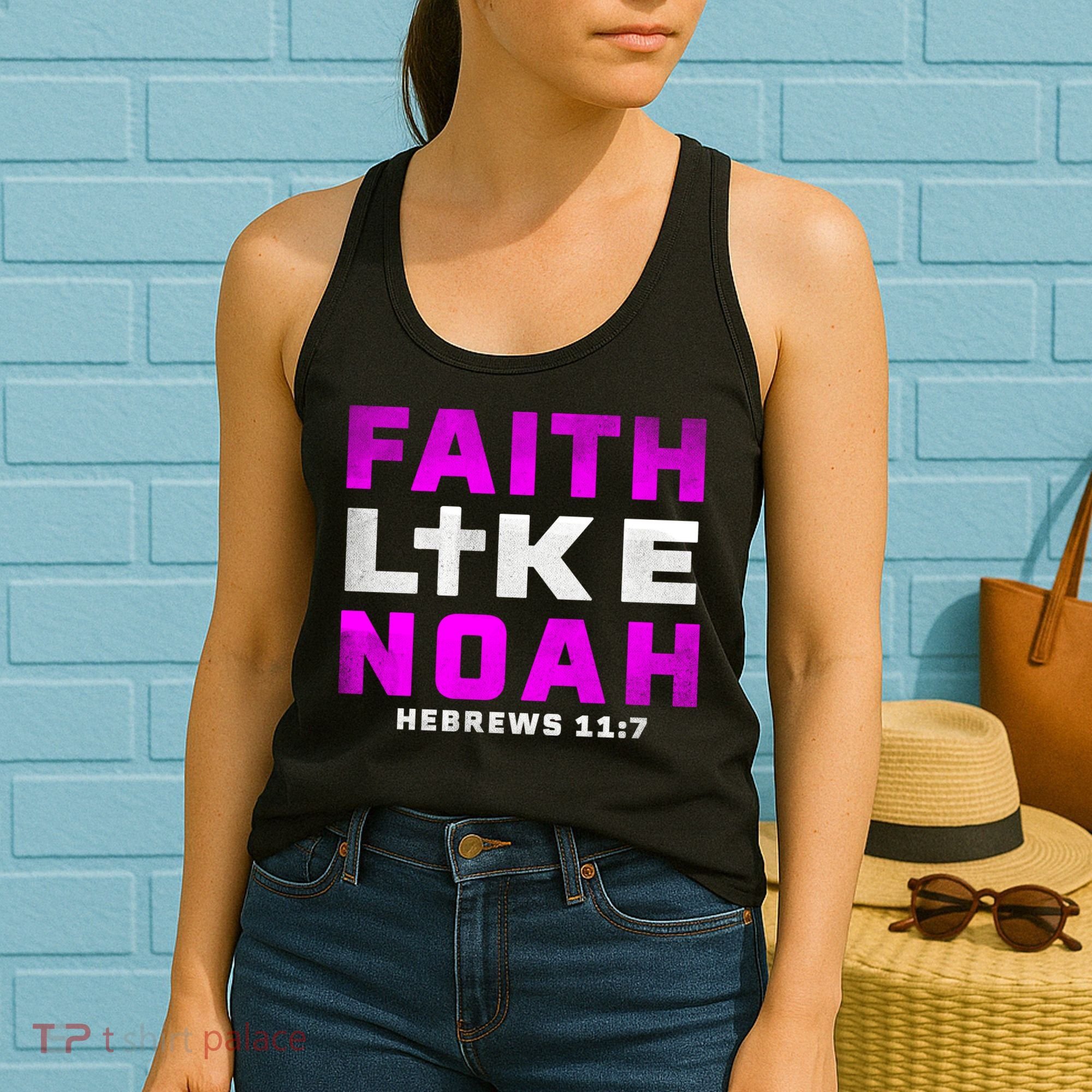 Faith Like Noah Hebrews 117 Women's Tank Top