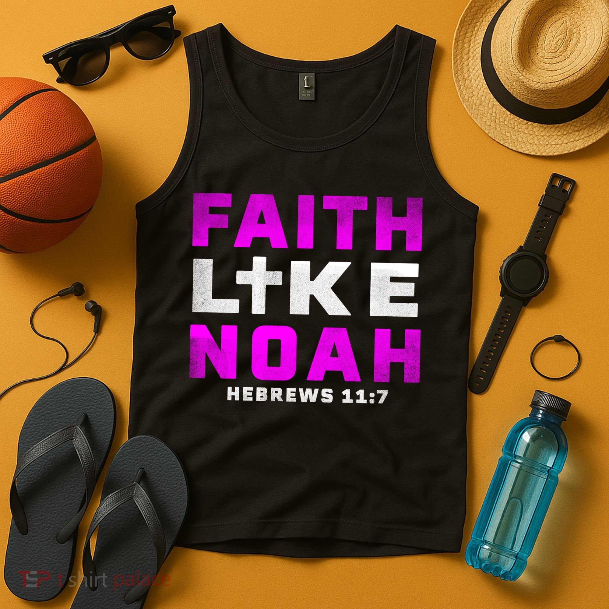 Faith Like Noah Hebrews 117 Tank Top