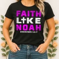 Faith Like Noah Hebrews 117 Women's T-Shirt thumb 2