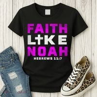 Faith Like Noah Hebrews 117 Women's T-Shirt thumb 3