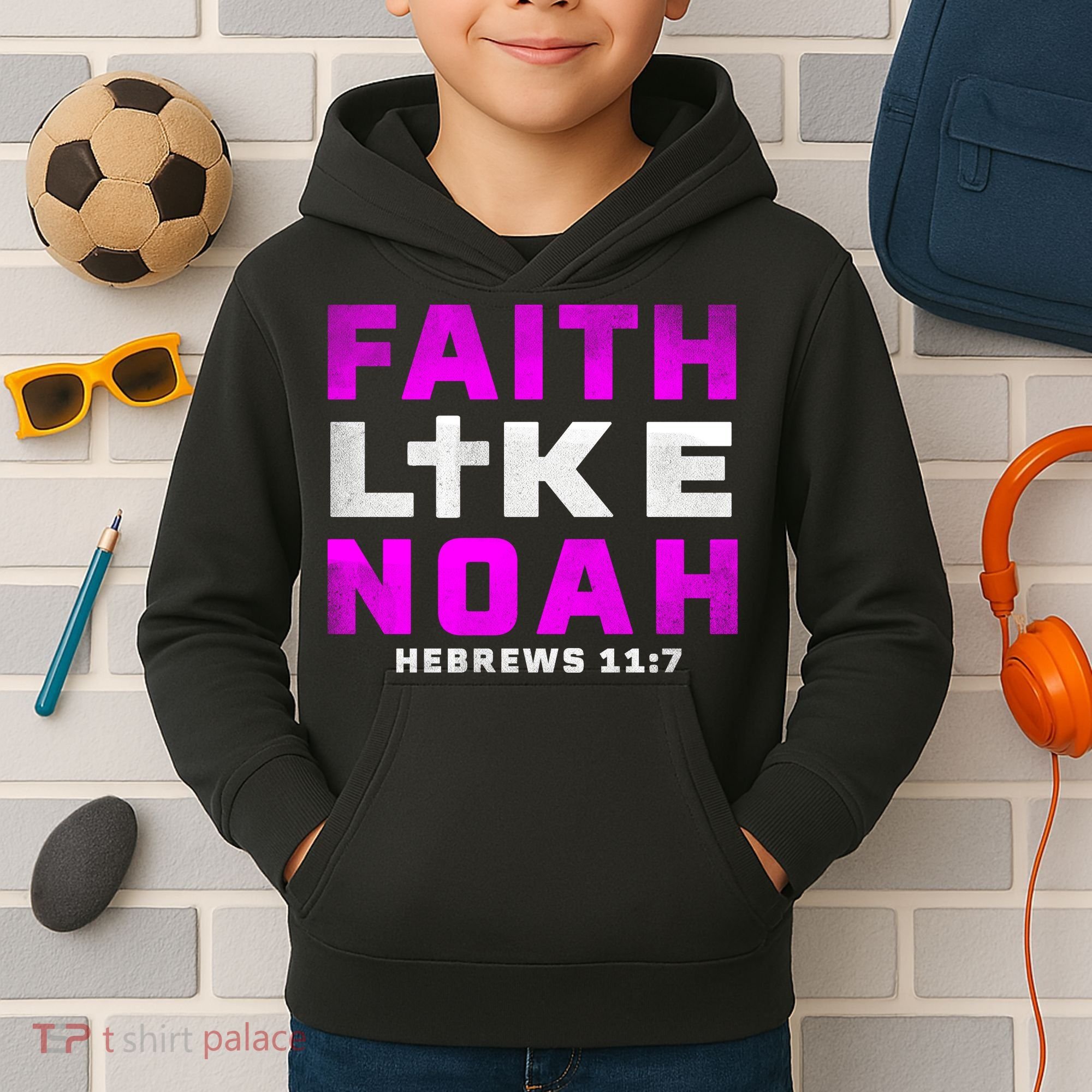 Faith Like Noah Hebrews 117 Kids Hoodie