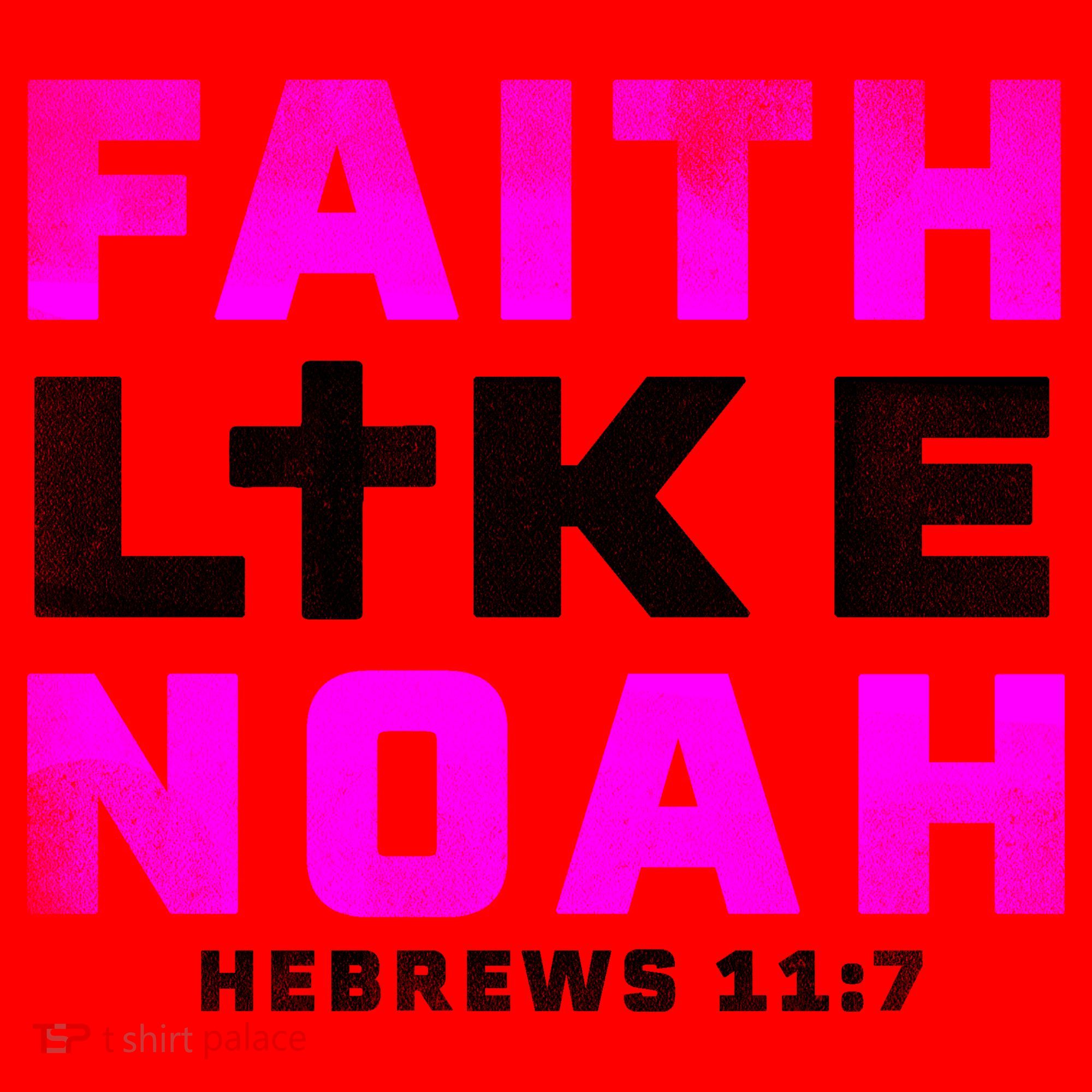 Faith Like Noah Hebrews 117 Santa Hat