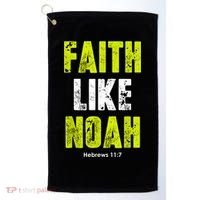 Faith Like Noah Golf Towel thumb 0