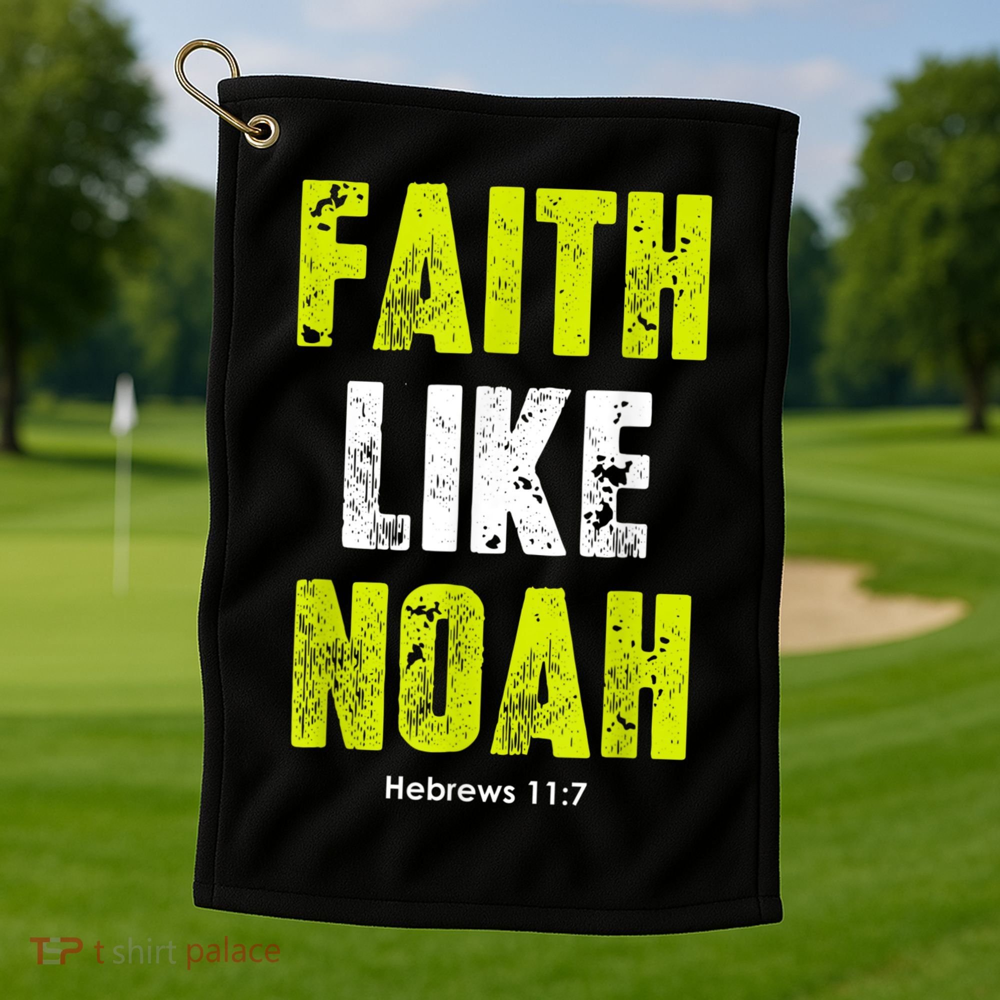Faith Like Noah Golf Towel