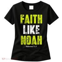 Faith Like Noah Women's T-Shirt thumb 0