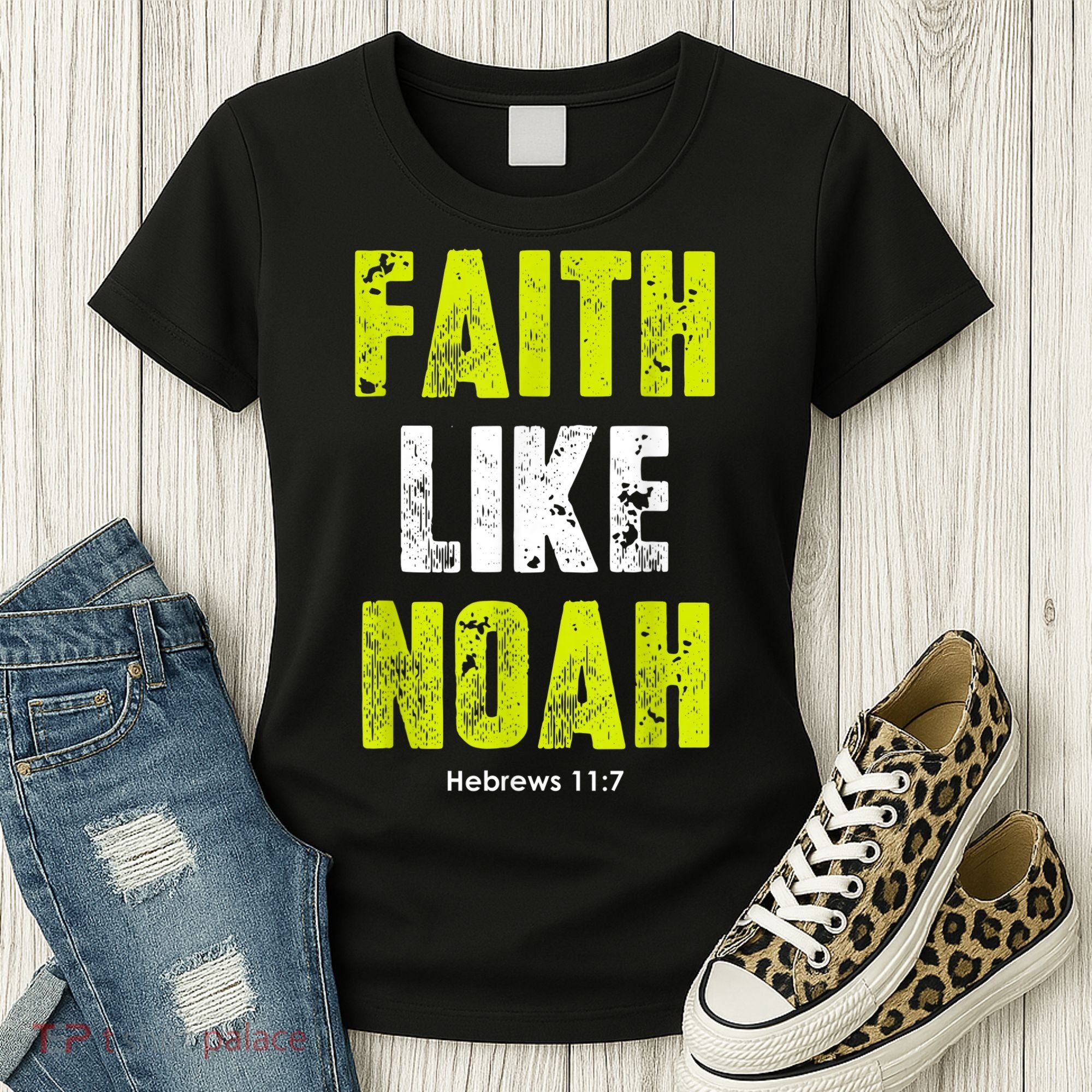 Faith Like Noah Women's T-Shirt