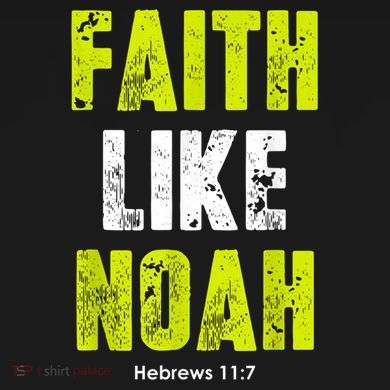 Faith Like Noah Women's T-Shirt