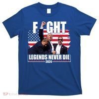 Fight Legends Never Die 2024 Trump Shooting Usa Flag T-Shirt thumb 0