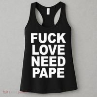 Fuck Love Need Pape Women's Tank Top thumb 3