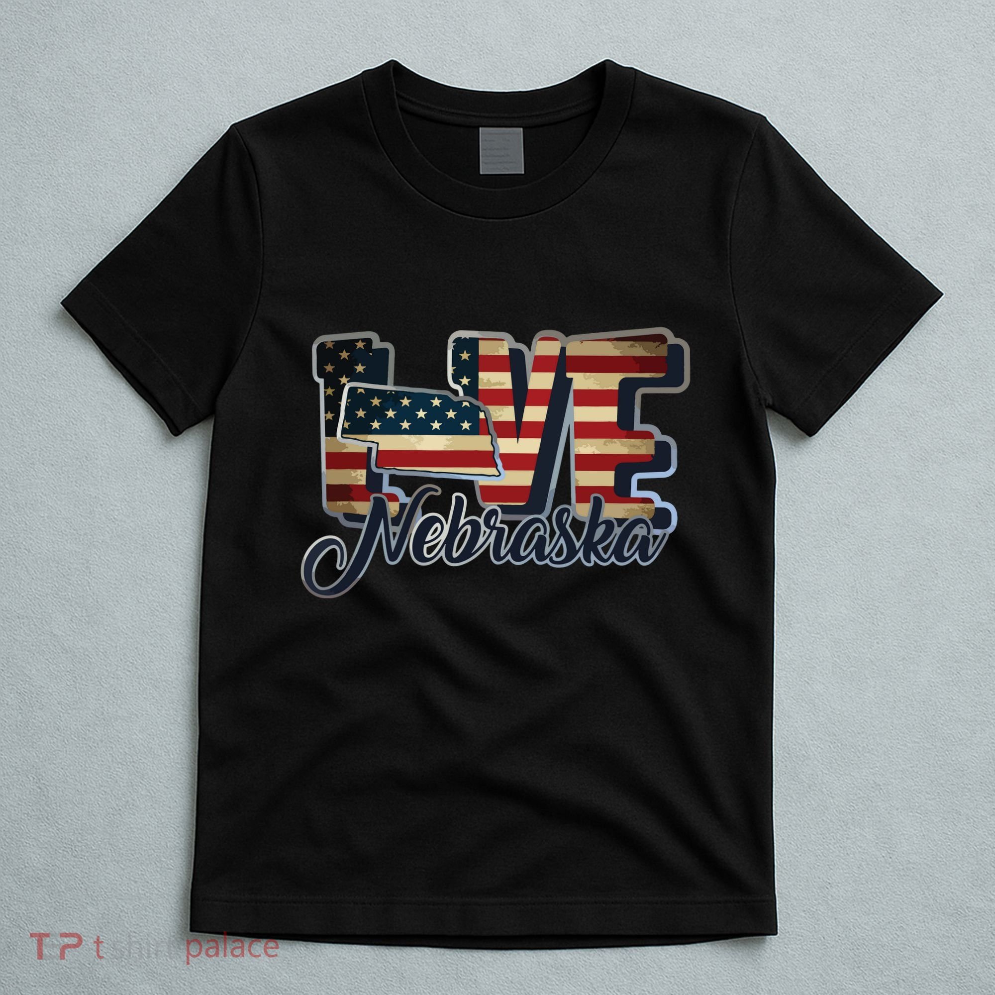 Funny Love Nebraska American Flag Patriotic T-Shirt