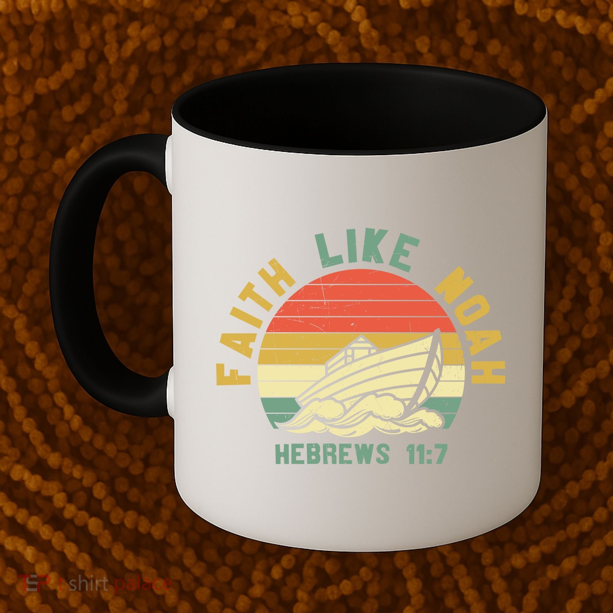 Faith Like Noah Hebrews Sunset Coffee Mug