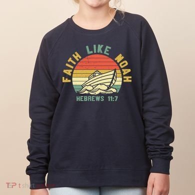 Faith Like Noah Hebrews Sunset Women's Sweatshirt