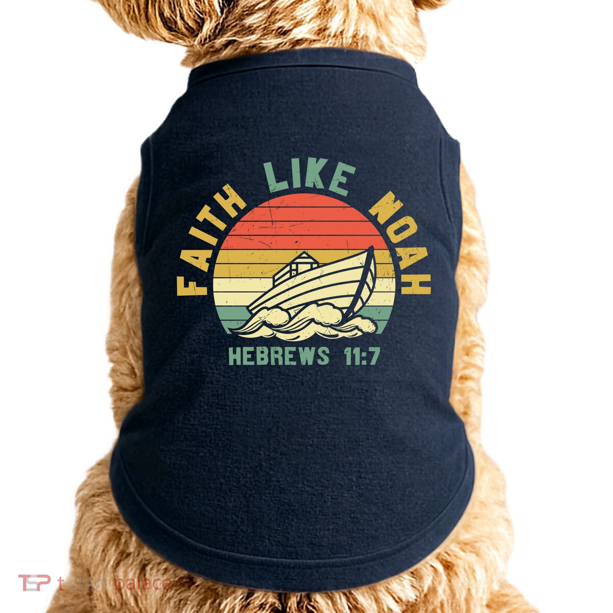 Faith Like Noah Hebrews Sunset Doggie Tank