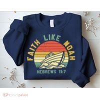 Faith Like Noah Hebrews Sunset Sweatshirt thumb 2