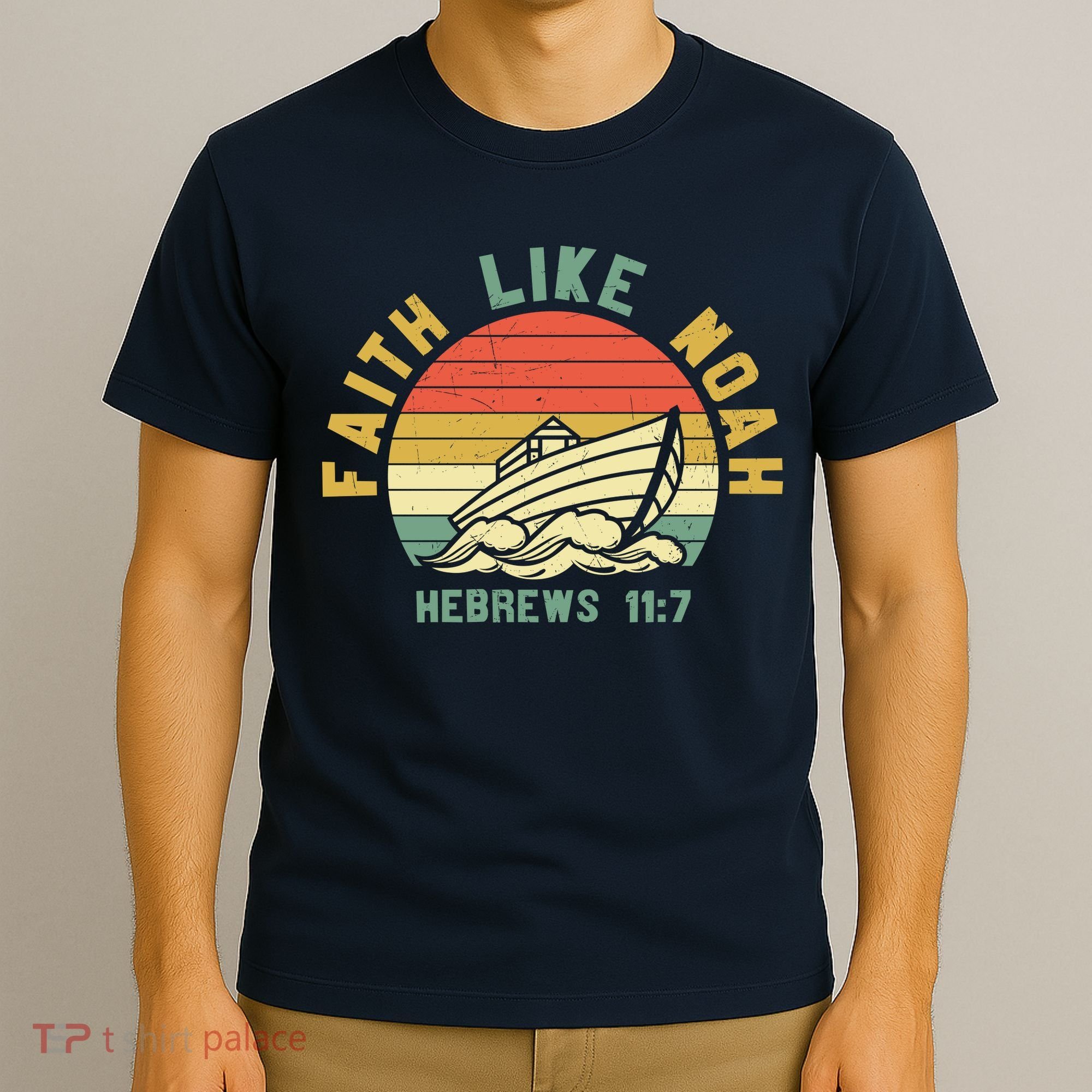 Faith Like Noah Hebrews Sunset T-Shirt