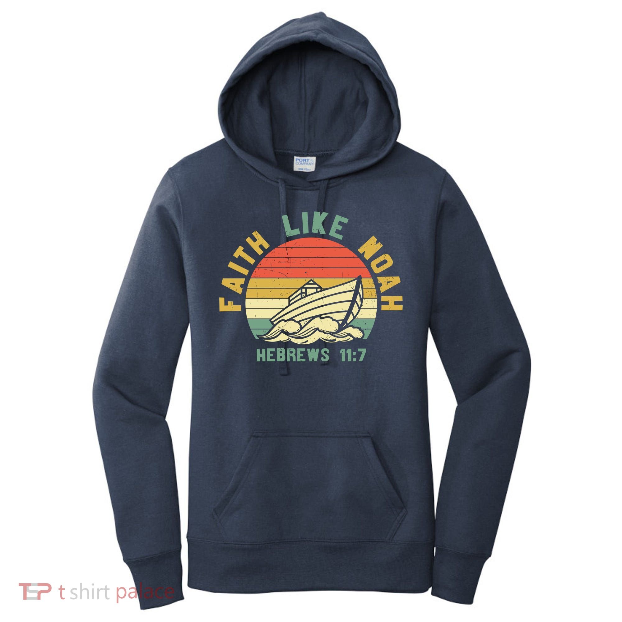 Faith Like Noah Hebrews Sunset Women's Hoodie