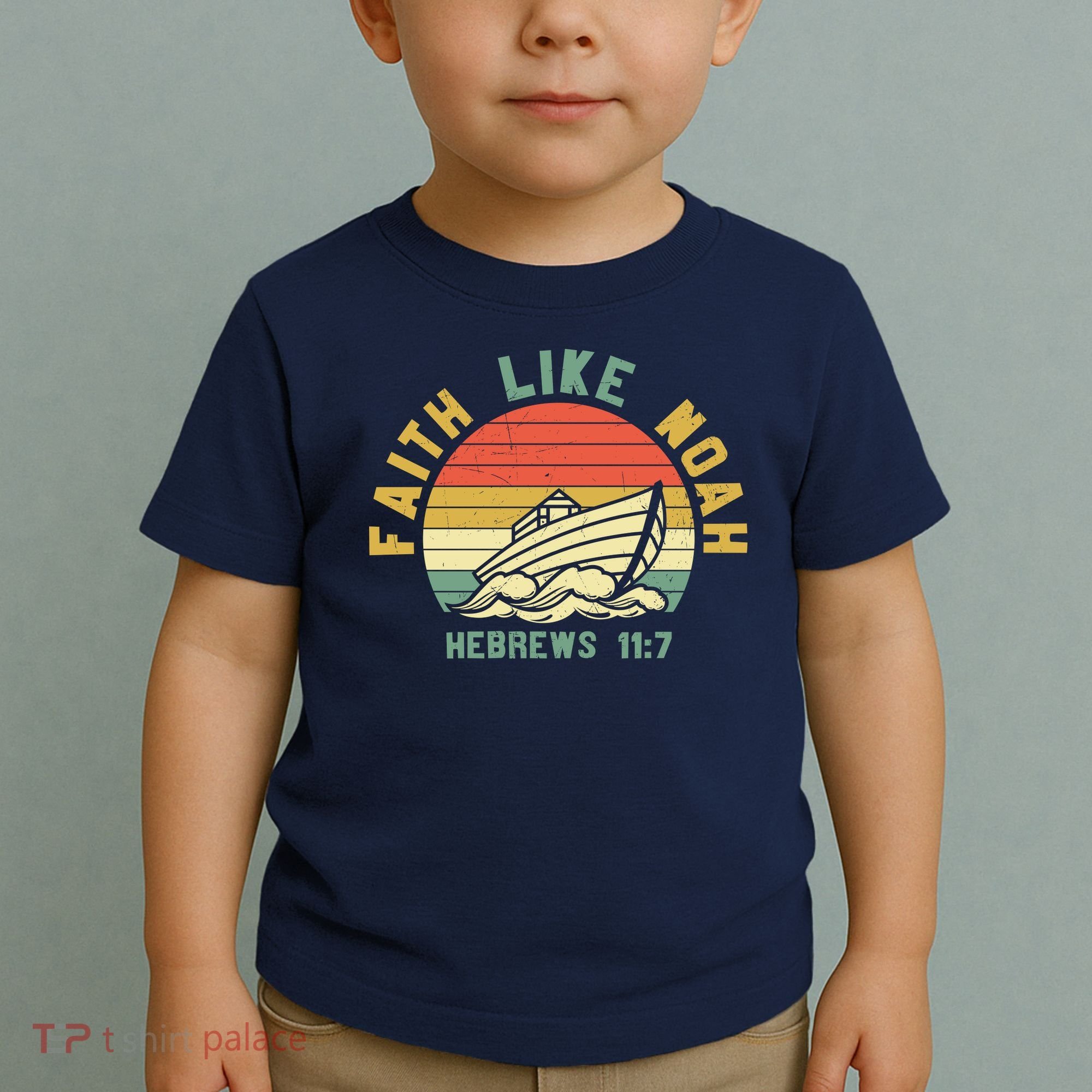 Faith Like Noah Hebrews Sunset Toddler T-Shirt