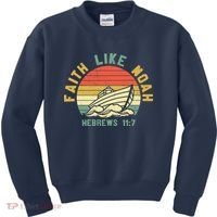 Faith Like Noah Hebrews Sunset Kids Sweatshirt thumb 0