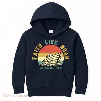Faith Like Noah Hebrews Sunset Kids Hoodie