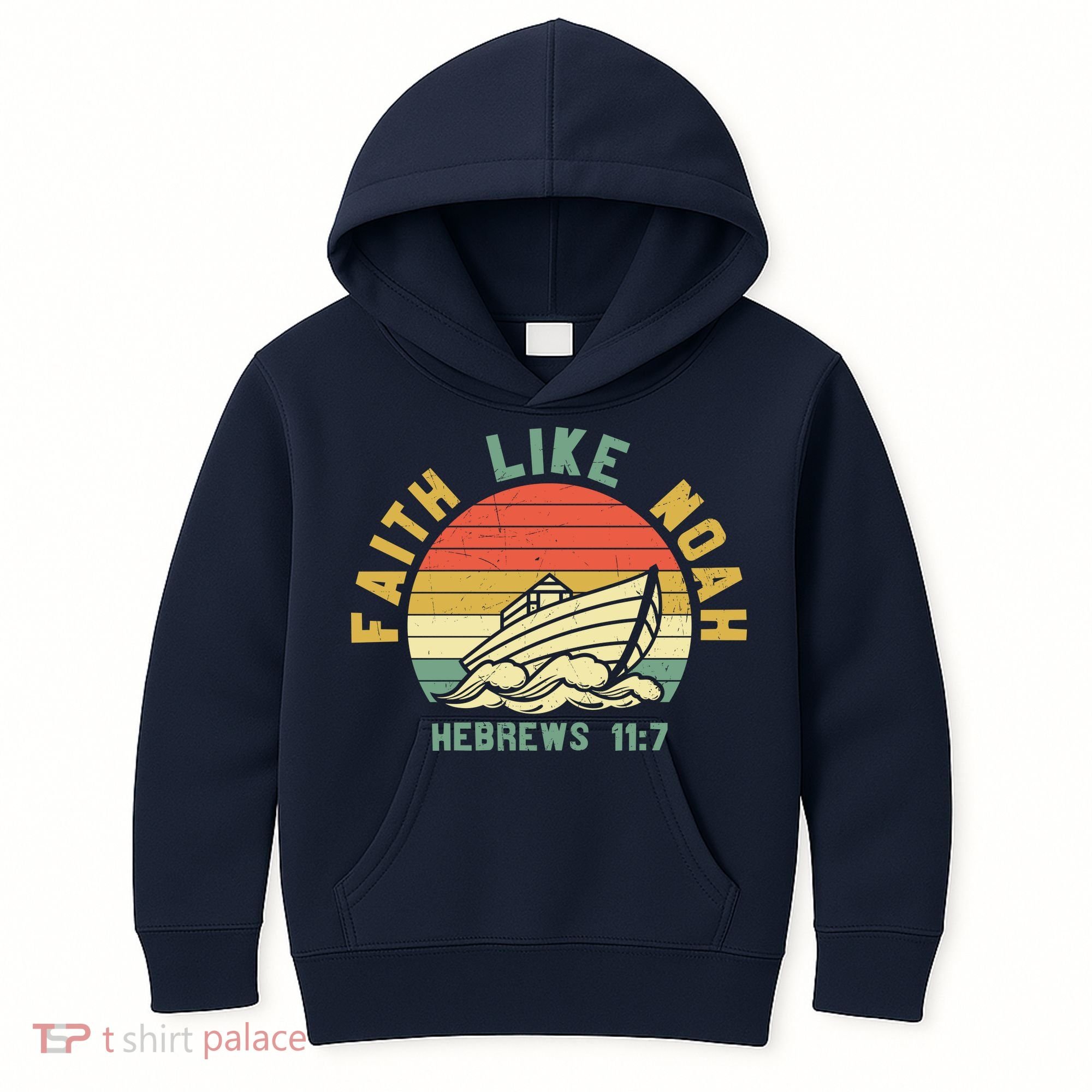 Faith Like Noah Hebrews Sunset Kids Hoodie