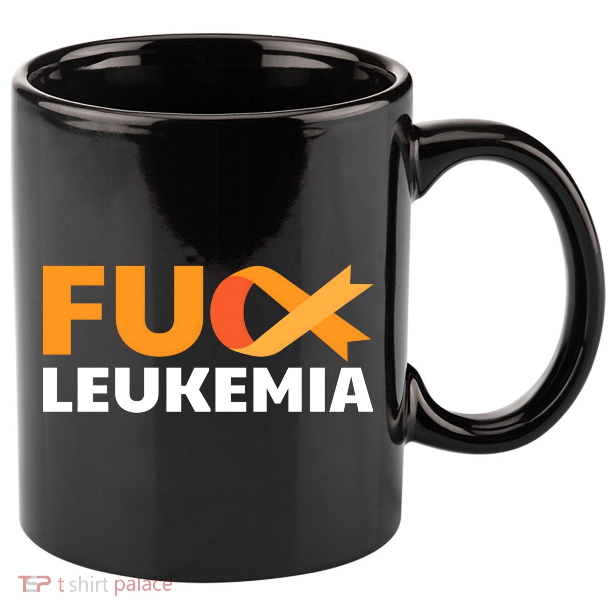Fuck Leukemia Orange Ribbon Awareness Cancer Survivor Gift Meaningful Gift 11oz C Handle Ceramic Mug