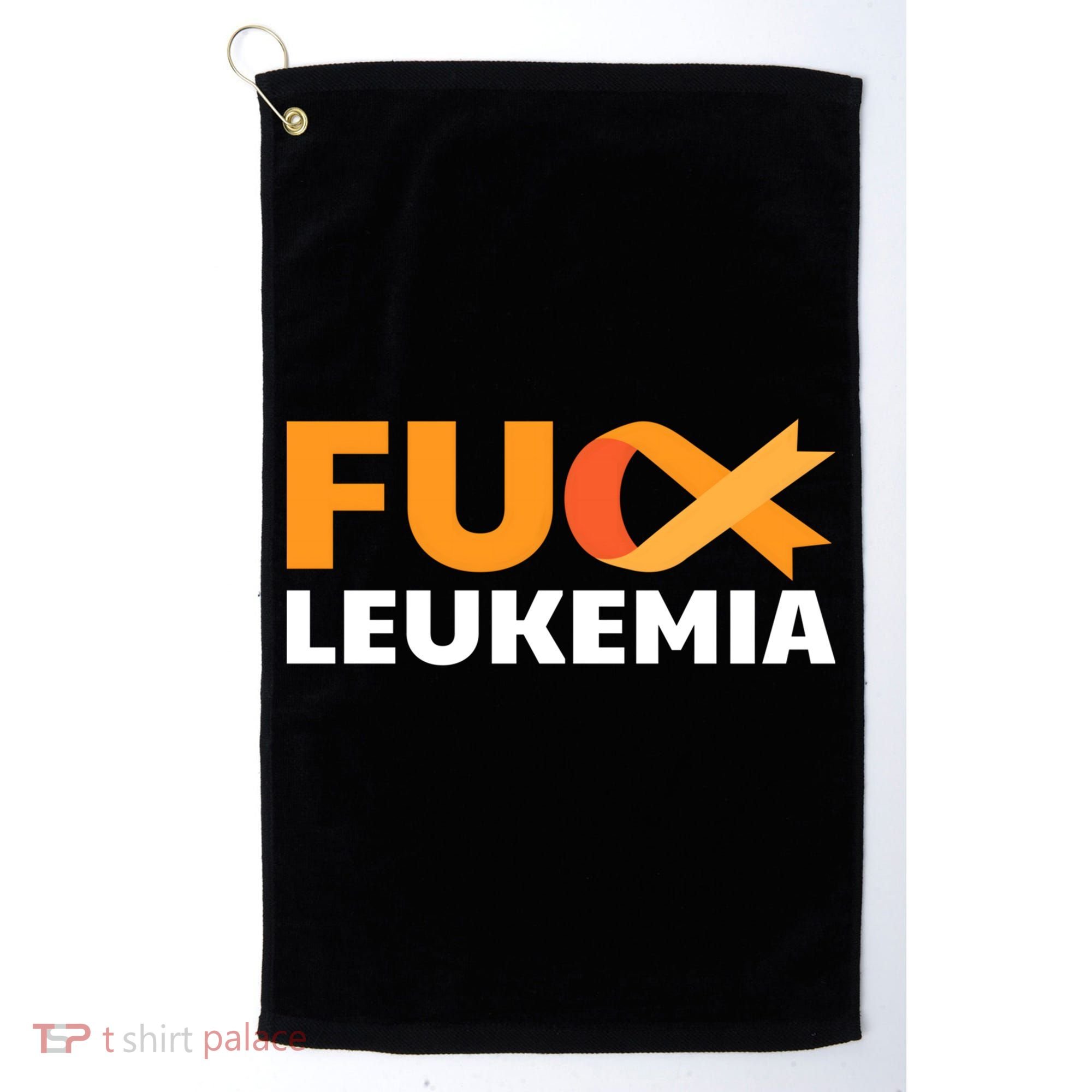 Fuck Leukemia Orange Ribbon Awareness Cancer Survivor Gift Meaningful Gift Golf Towel