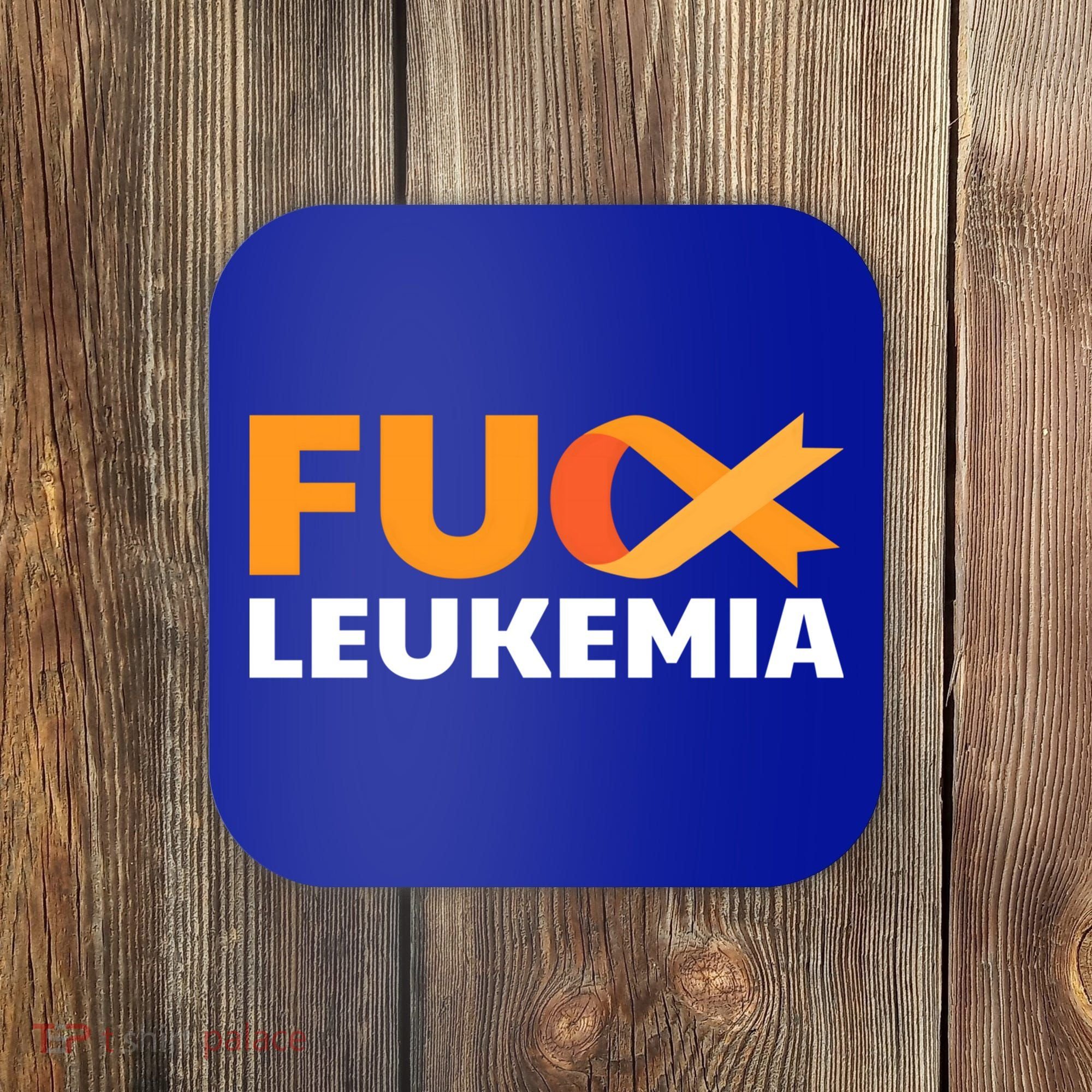 Fuck Leukemia Orange Ribbon Awareness Cancer Survivor Gift Meaningful Gift Coaster