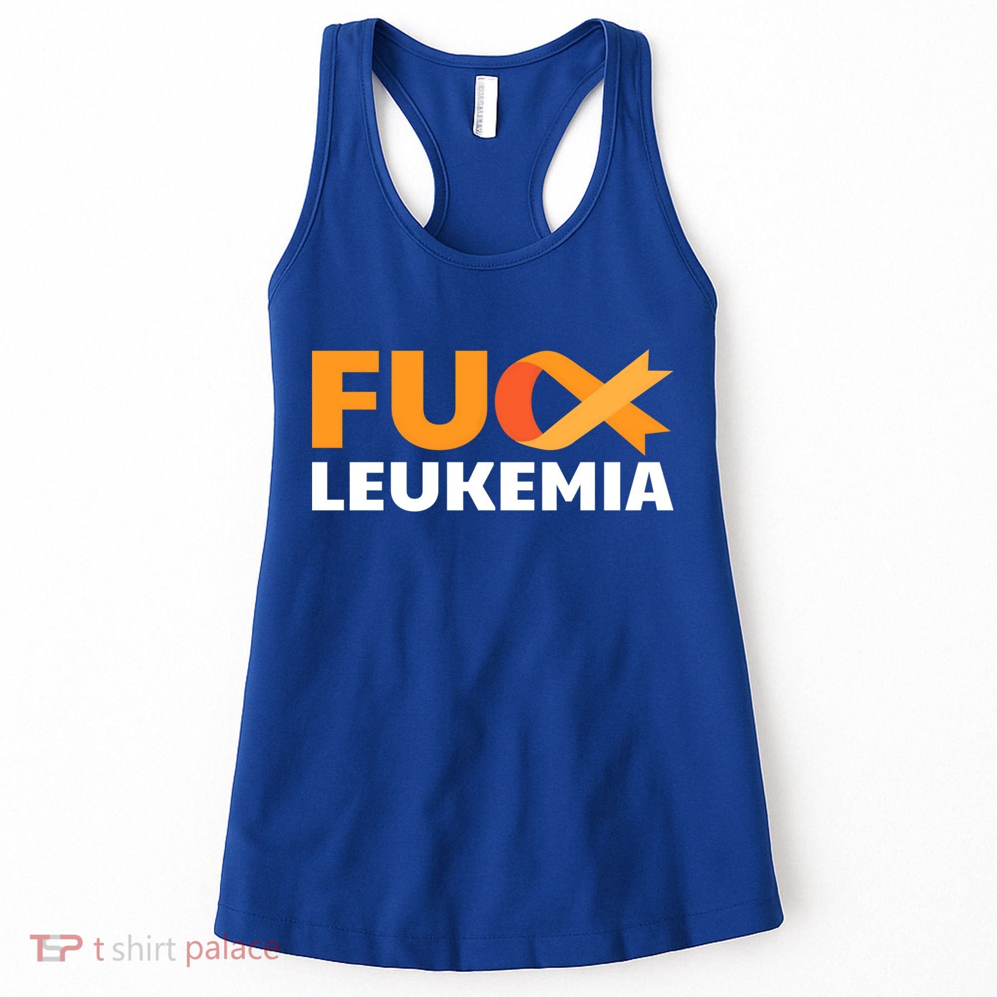 Fuck Leukemia Orange Ribbon Awareness Cancer Survivor Gift Meaningful Gift Women's Tank Top