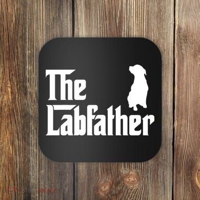 Funny Labrador Owner The Labfather Lab Father Gift Coaster