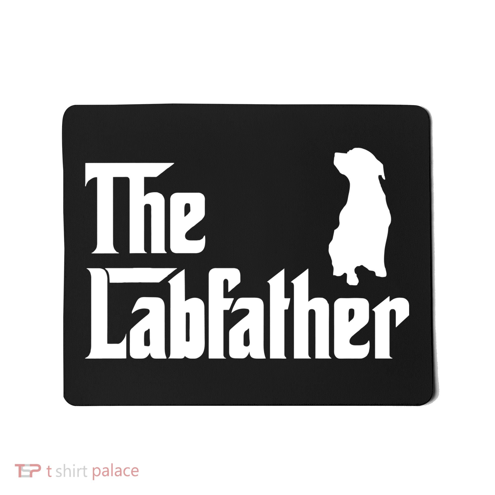 Funny Labrador Owner The Labfather Lab Father Gift Mousepad