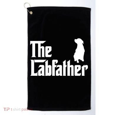 Funny Labrador Owner The Labfather Lab Father Gift Golf Towel
