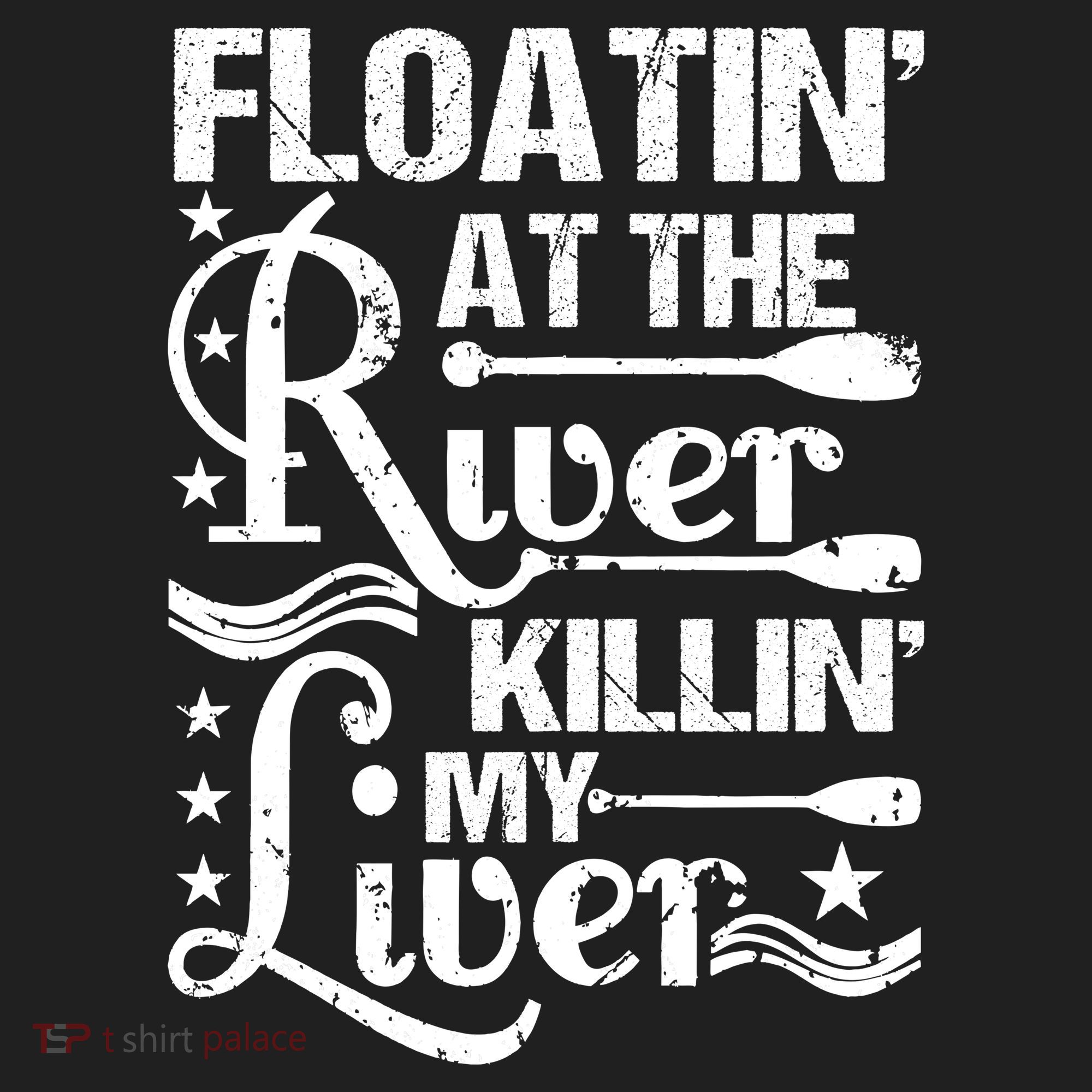 Floatin At The River Killin My Liver Tumbler