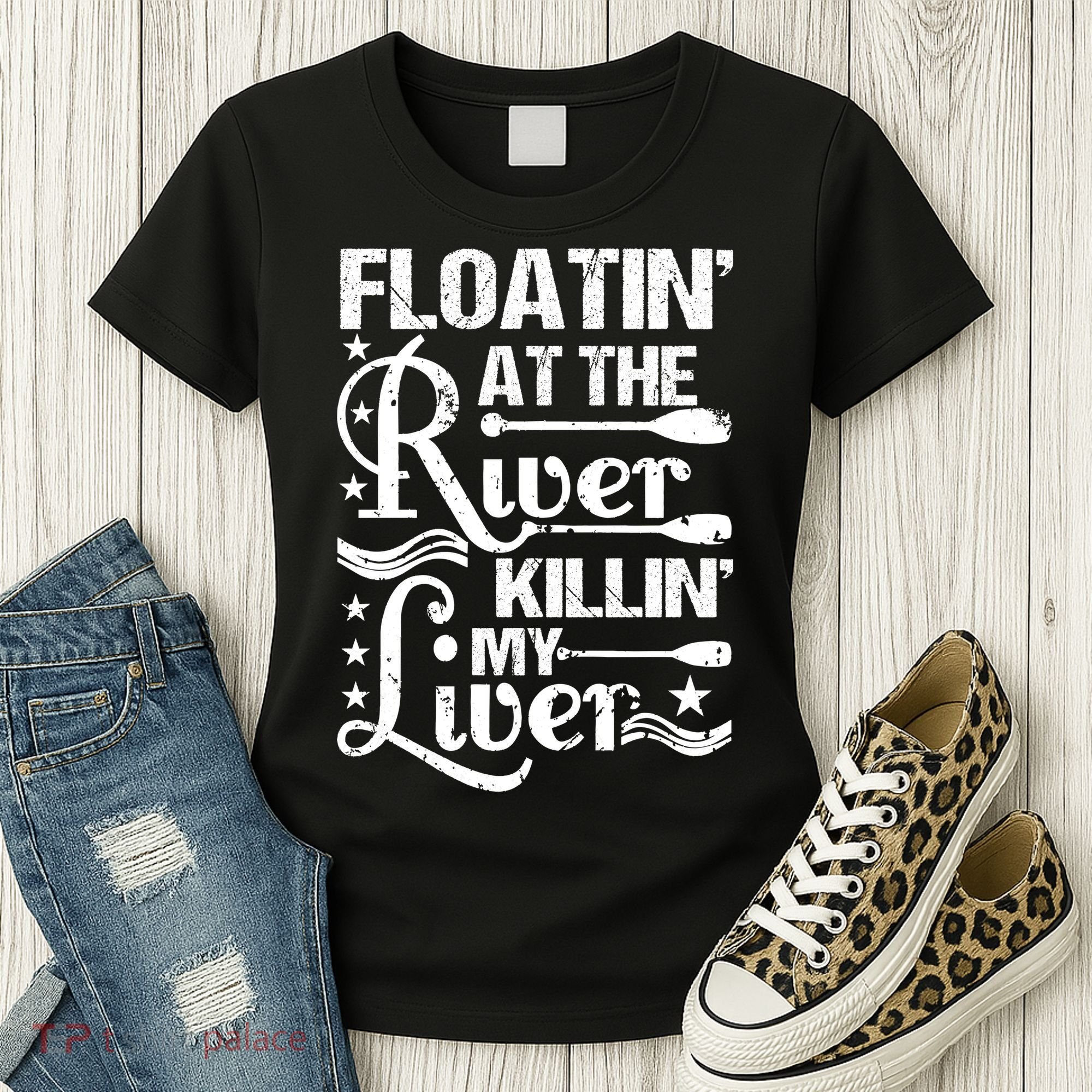 Floatin At The River Killin My Liver Women's T-Shirt