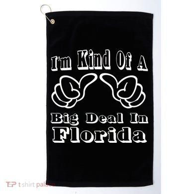 Florida Big Deal Golf Towel