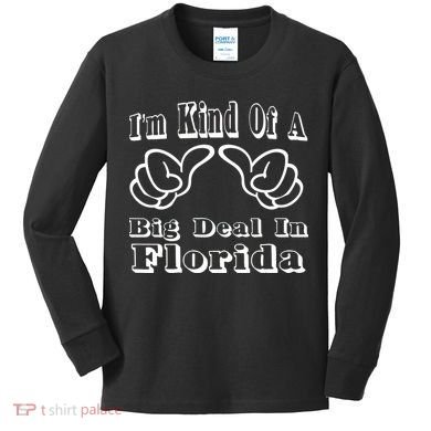 Florida Big Deal Kids Long Sleeve Shirt